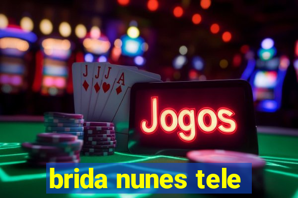 brida nunes tele